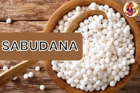 Sabudana: How It’s Produced and Its Remarkable Health Benefits ...