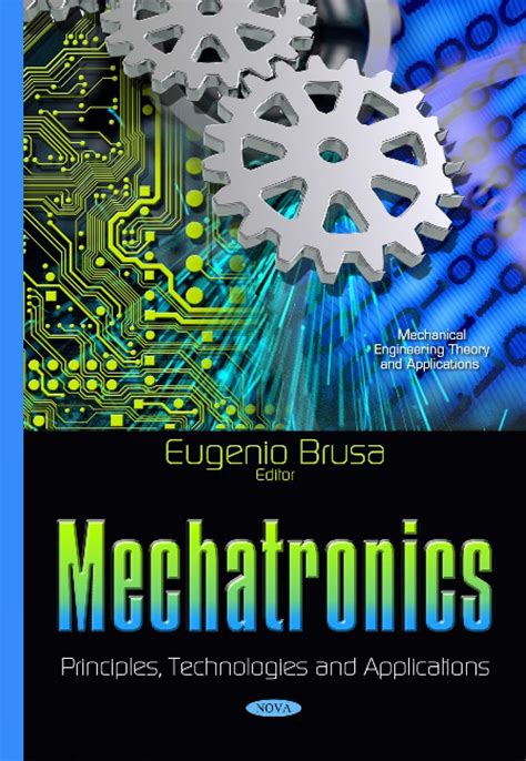 Buy Mechatronics: Principles, Technologies & Applications (Mechanical ...