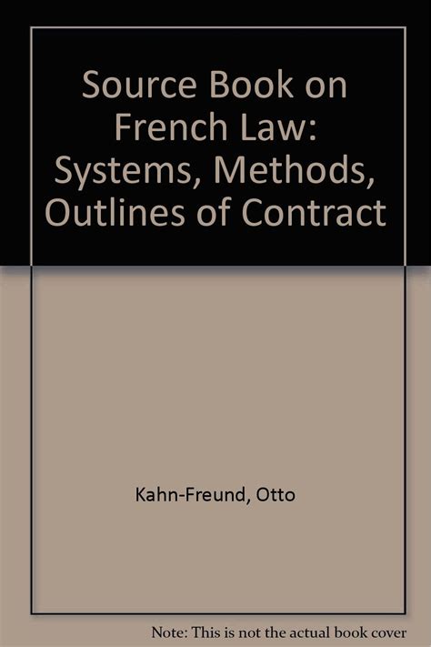 Buy Source Book on French Law: Systems, Methods, Outlines of Contract ...