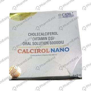 Calcirol Nano 60000 IU/5ML Oral Solution (5): Uses, Side Effects, Price ...