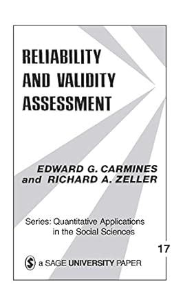 Reliability and Validity Assessment (Quantitative Applications in the ...