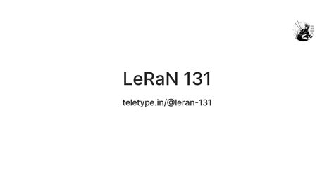 LeRaN 131 — Teletype
