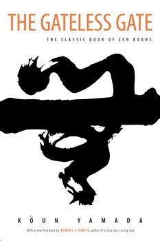 The Gateless Gate eBook by Koun Yamada, Ruben L. F. Habito | Official ...