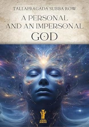 A Personal and an Impersonal God eBook : Tallapragada Subba Row: Amazon ...