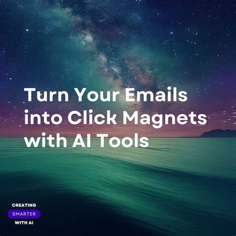 Emails only work if they get opened, and AI tools help you create subject lines that readers can ...