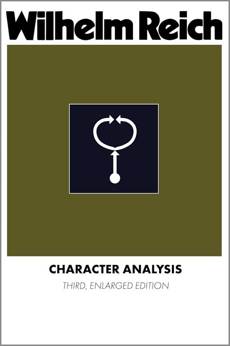 Character Analysis: Third, Enlarged Edition eBook : Reich, Wilhelm ...