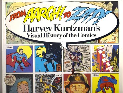 Buy From Argh to Zap: Harvey Kurtzman's Visual History of the Comics ...