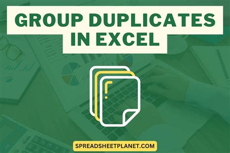Image result for Excel Group Duplicate