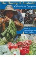 The Hmong of Australia: Culture and Diaspora : Lee, Gary Y., Tapp ...