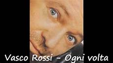 vasco ogni volta vasco ogni volta testo vasco ogni volta vasco ogni volta testo