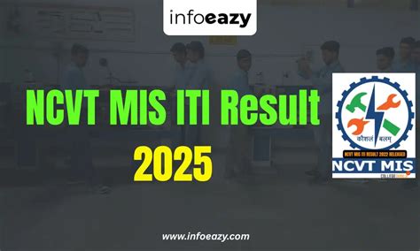 NCVT MIS ITI Result 2025 Out, Download Certificate at skillindiadigital ...