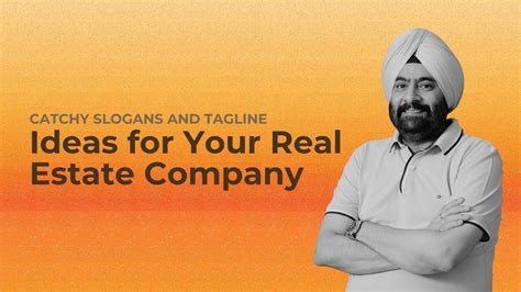 Catchy Slogans and Tagline Ideas for Your Real Estate Company