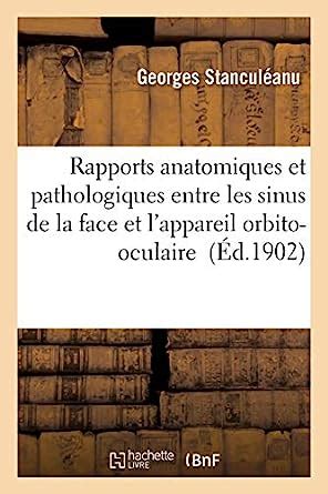 Buy Rapports Anatomiques Et Pathologiques Entre Les Sinus de la Face Et ...