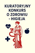 KURATORYJNY KONKURS O ZDROWIU - HIGIEJA
