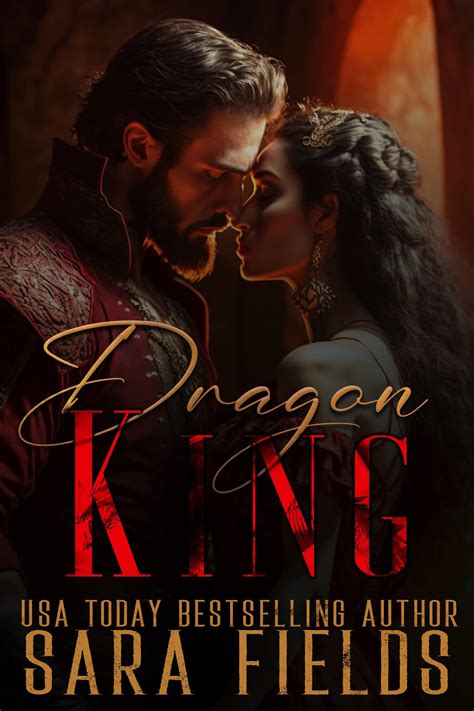 Dragon King (Dragonborne Kings #1) by Sara Fields | Goodreads