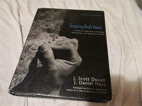 Grasping God's Word: A Hands-on Approach to Reading, Interpreting, and ...