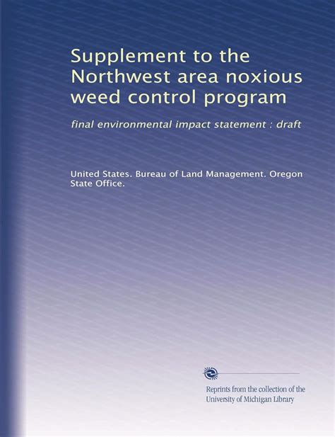 Supplement to the Northwest area noxious weed control program: final ...