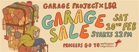 LBQ x Garage Project: GARAGE SALE, LBQ, Wellington, 10 February 2024 ...