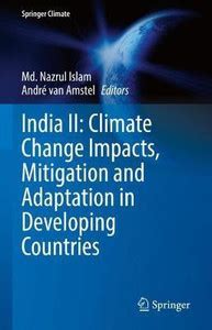 India II: Climate Change Impacts, Mitigation and Adaptation in ...