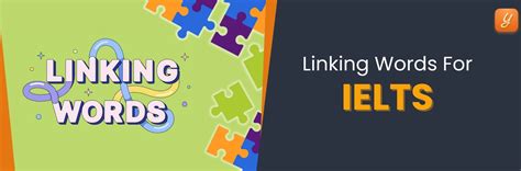 IELTS Linking Words: Connectors for IELTS Writing 2024