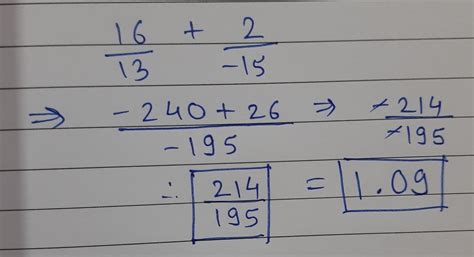 find the sum of 16/13 +2/-15 - Brainly.in