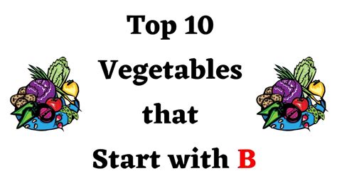 Top 10 Vegetables that Start with B - English Seeker