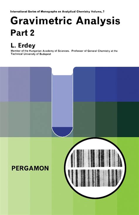 Gravimetric Analysis: International Series of Monographs on Analytical ...
