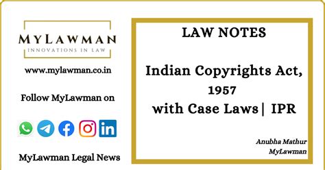 [Law Notes] Indian Copyrights Act, 1957 with Case Laws| IPR by Anubha ...