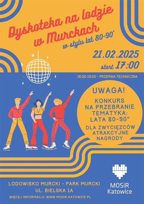 Dyskoteka na lodzie w Murckach w stylu lat 80-90", Lodowisko Murcki ...