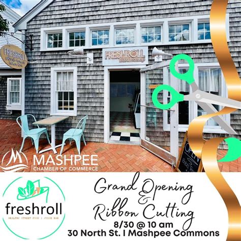 Grand Opening & Ribbon Cutting for Freshroll Mashpee Commons, 30 North ...