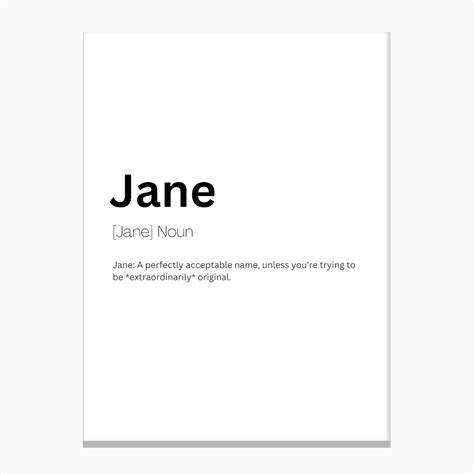 Jane Definition Meaning Canvas Print by Kaigozen - Fy
