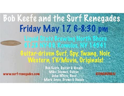 Bob Keefe and the Surf Renegades at Liquid State North, Liquid State ...