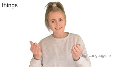 things in ASL - Example # 1 - American Sign Language