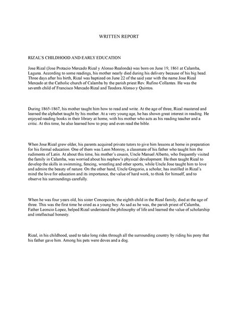 Chapter 2 Written Report - WRITTEN REPORT RIZAL’S CHILDHOOD AND EARLY EDUCATION Jose Rizal (Jose ...