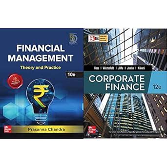 Financial Management, Theory and Practice | 10th Edition & Corporate ...