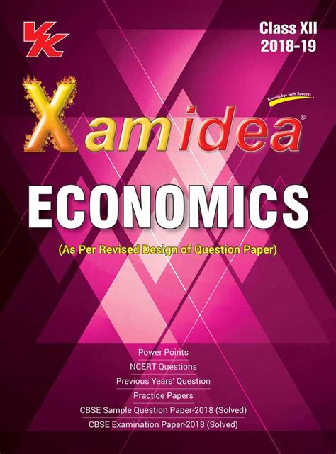 Xam Idea Economics Class 12 for 2019 Exam : VK Global Publications Pvt ...