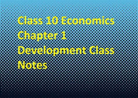 Image result for Economic Class 10 Chapter 1 Development Notes