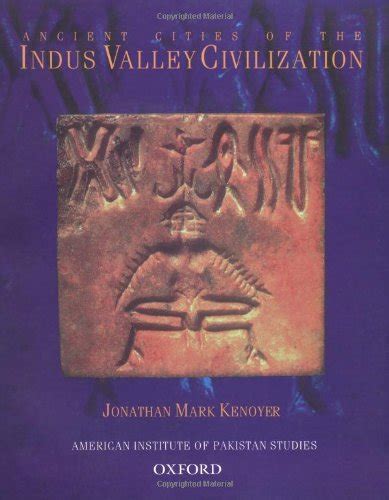 Buy Ancient Cities of the Indus Valley Civilization Book Online at Low ...