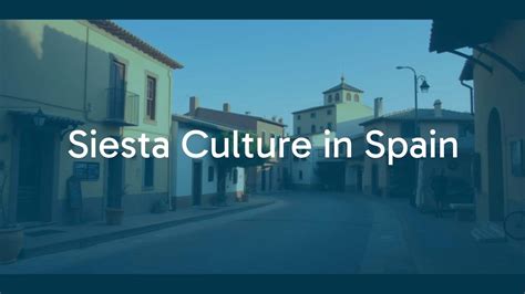 Siesta Culture in Spain - spainin10sec.com
