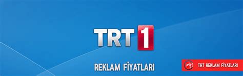 TRT1 Reklam Fiyat Listesi | TRT1 Reklam Saniyesi | My Prodüksiyon