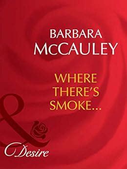 Where There's Smoke… (Mills & Boon Desire) (Dynasties: The Barones ...