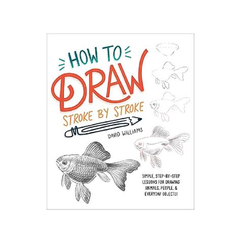 How to Draw Stroke-by-Stroke Simple, Step-by-Step Lessons for Drawing ...