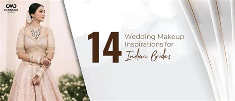 Indian Brides: 14 Best Wedding Makeup Looks - Charmacy Milano | Charmacy