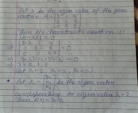 find eigenvalues and eigenvectors for matrix A=[3 1 4,0 2 0,0 0 5 ...