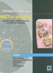 Specialty Imaging: HRCT of the Lung: Buy Specialty Imaging: HRCT of the ...
