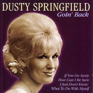 Image result for Dusty Springfield Going Back