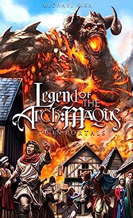 Legend of the Arch Magus: Twin Portals eBook : Sisa, Michael: Amazon.in ...