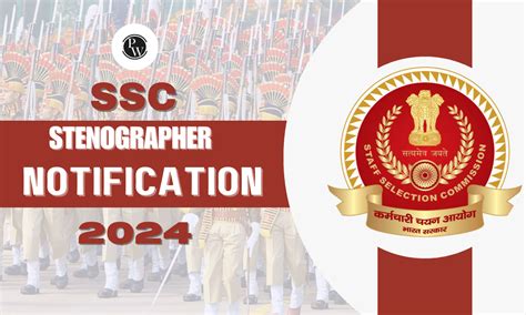 SSC Stenographer Notification 2024, Exam Date, Apply Online