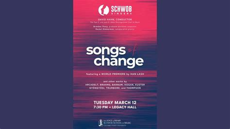 Schwob Singers: Songs of Change, RiverCenter for the Performing Arts ...