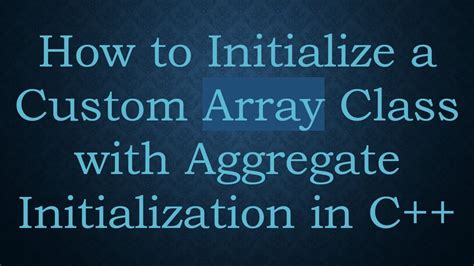 Image result for Aggregate Initialization